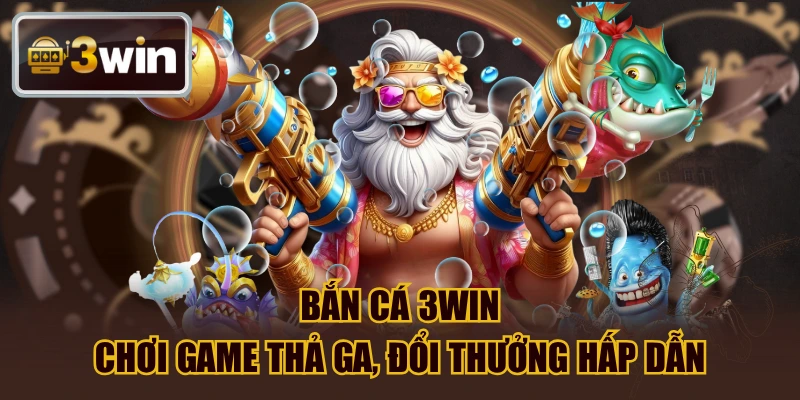 Bắn cá 3win