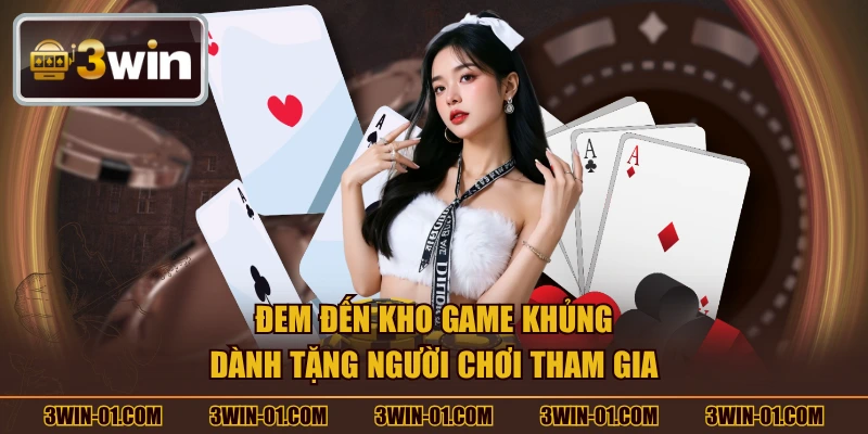 Vô vàn tựa game bài 3D với những phần thưởng giá trị cao